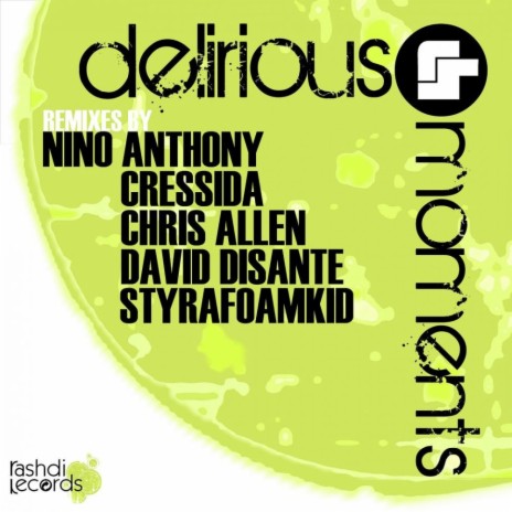 Delirious Moments (Nino Anthony's Sexy Groove Mix) ft. Suhaib