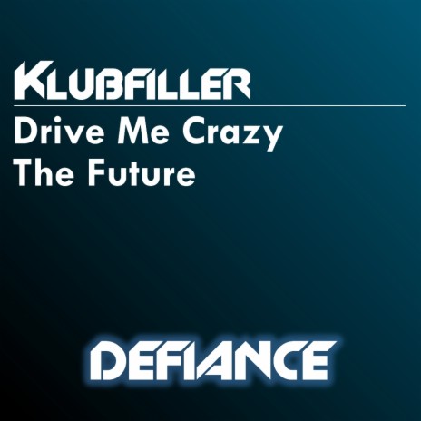 Drive Me Crazy (Original Mix)