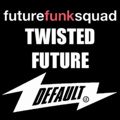 Twisted Future (Original Mix)