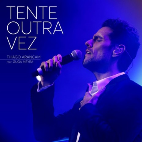 Tente Outra Vez ft. Guga Meyra | Boomplay Music