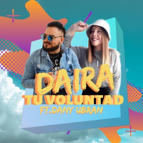 Tu Voluntad ft. Dany Ubran | Boomplay Music