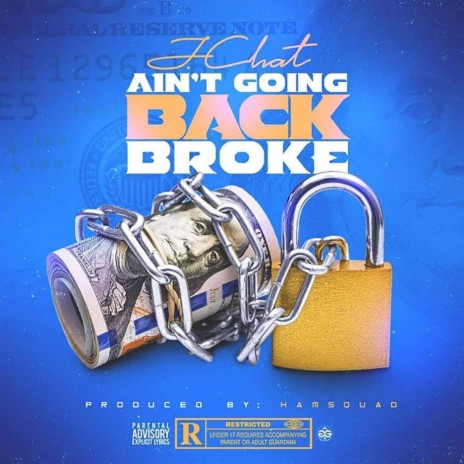 Ain't Going Back Broke | Boomplay Music