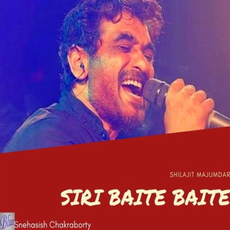 Siri Baite Baite | Boomplay Music