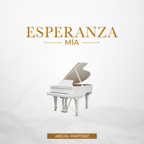 Esperanza Mía | Boomplay Music