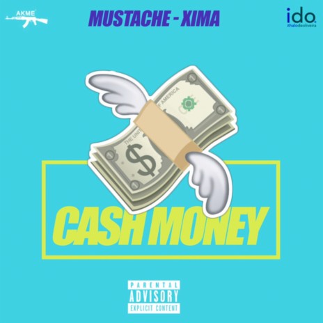 Cash Money ft. Xima | Boomplay Music