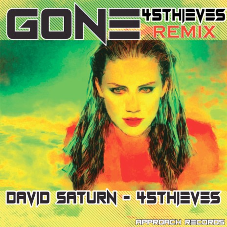 Gone (45Thieves Remix)