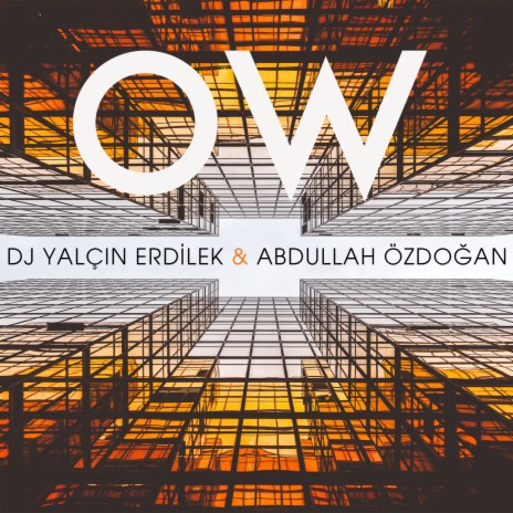 Ow ft. Abdullah Özdoğan | Boomplay Music