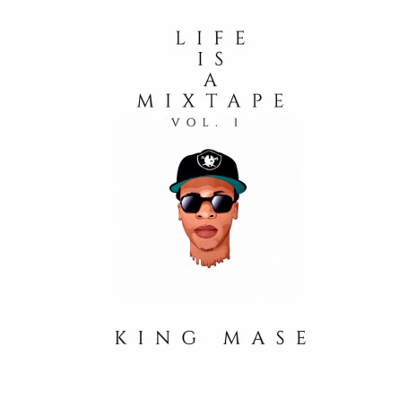 Life Is a Mixtape Vol. 1 | Boomplay Music