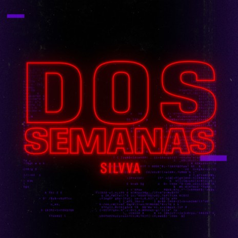 Dos Semanas | Boomplay Music