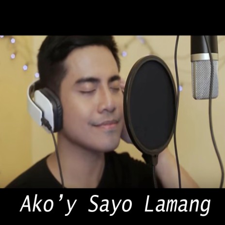 Ako'y Sayo Lamang | Boomplay Music