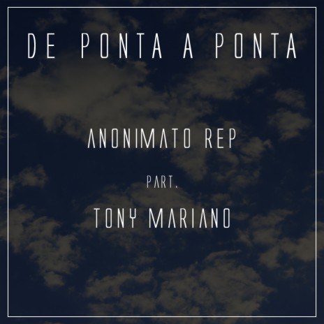 De Ponta a Ponta ft. Tony Mariano | Boomplay Music