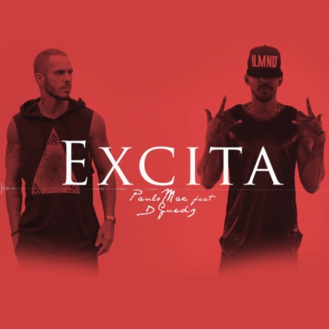 Excita ft. Dguedz | Boomplay Music