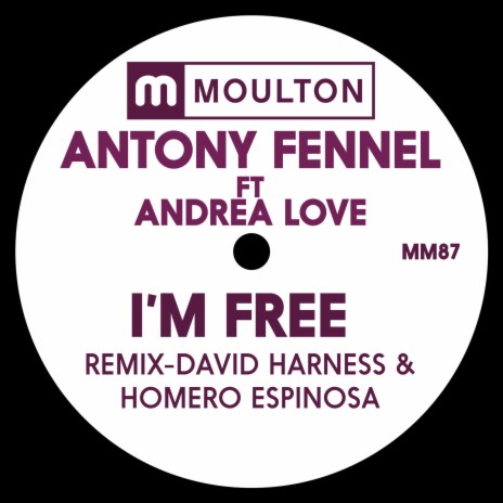 I'm Free (David Harness & Homero Espinosa Remix) ft. Andrea Love | Boomplay Music