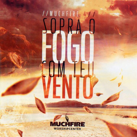 Acende o Fogo | Boomplay Music