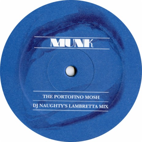 The Portofino Mosh (DJ Naughty's Lambretta Vocal Remix) | Boomplay Music