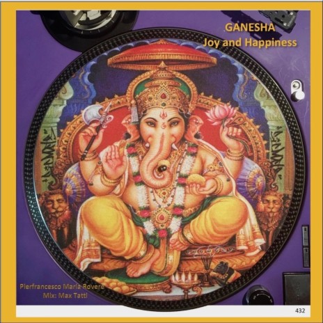 Ganesha: Joy and Happiness (feat. Max Tatti) | Boomplay Music