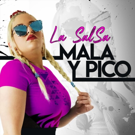 Mala y Pico | Boomplay Music