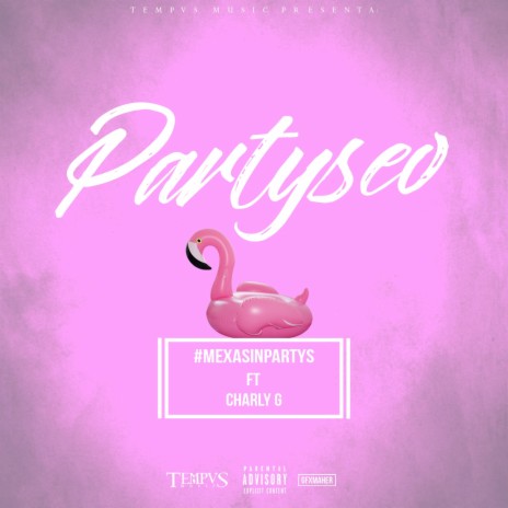 Partyseo ft. Charly G | Boomplay Music