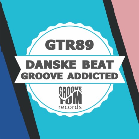 Groove Addicted (Original Mix)