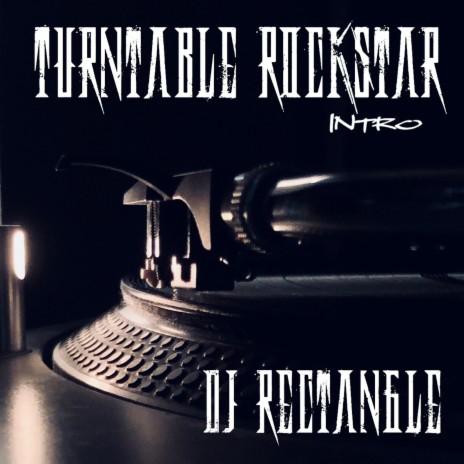 Turntable Rockstar (Intro) | Boomplay Music