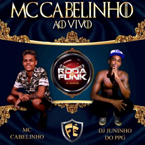 MC Cabelinho (Ao Vivo) | Boomplay Music