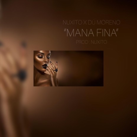 Mana Fina (feat. Dú Moreno) | Boomplay Music