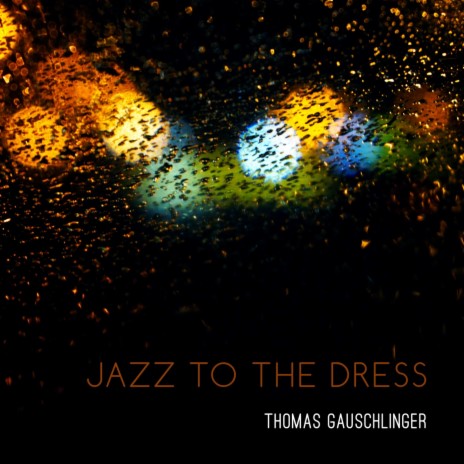 Jazz to the Dress | Boomplay Music