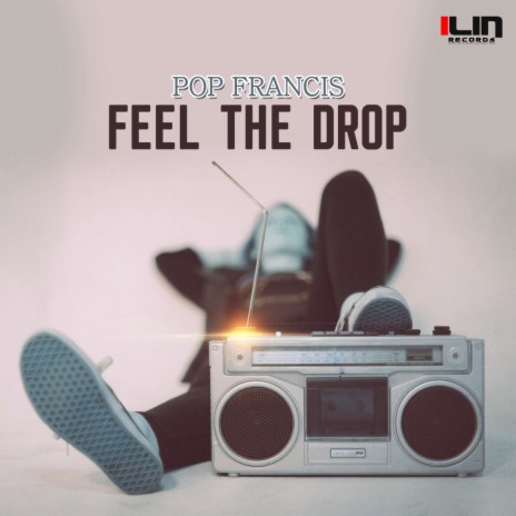 Feel The Drop (Original Mix)