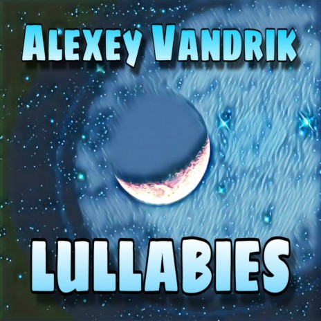 Lullaby of the Moon