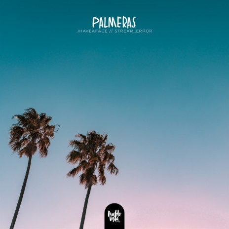 Palmeras ft. stream_error