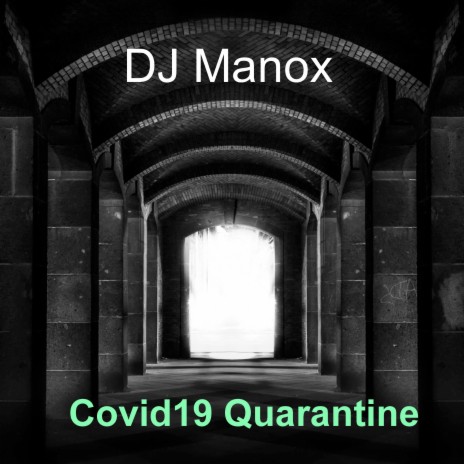 Covid19 Quarantine | Boomplay Music