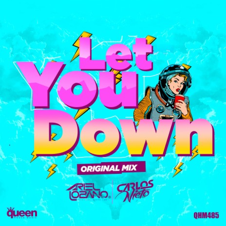 Let You Down ft. Carlos Nieto | Boomplay Music