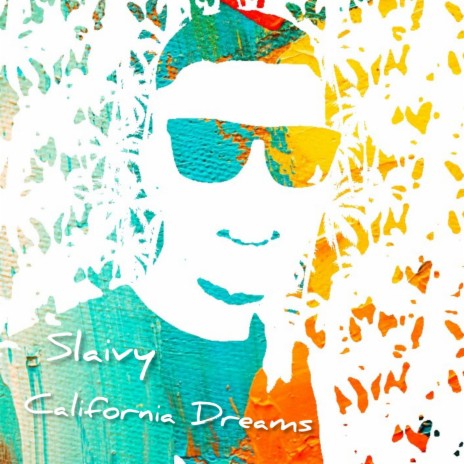 California Dreams | Boomplay Music