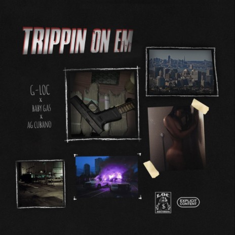 Trippin On Em ft. AG Cubano & Baby Gas | Boomplay Music