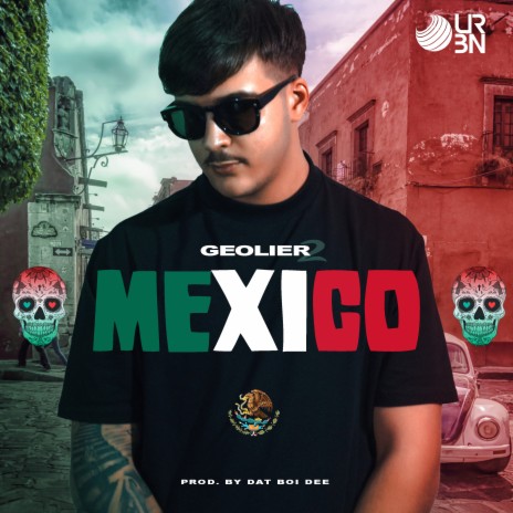 Mexico ft. Dat Boi Dee | Boomplay Music