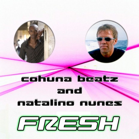 Fresh (Noise Tribe Remix) ft. Natalino Nunes