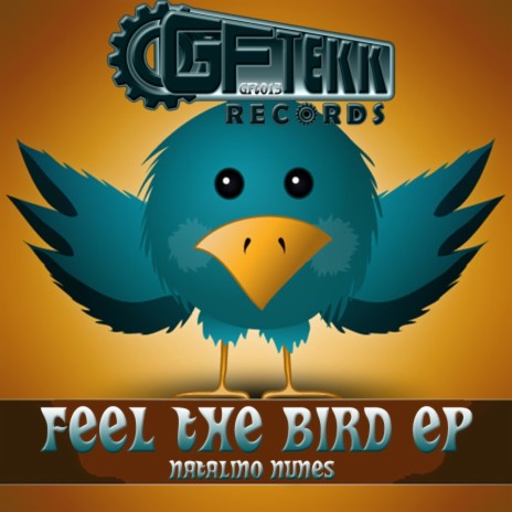 Feel The Bird (Original Mix)