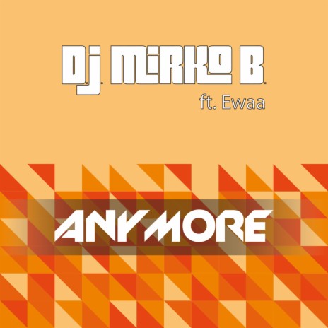 Anymore ft. Ewaa | Boomplay Music