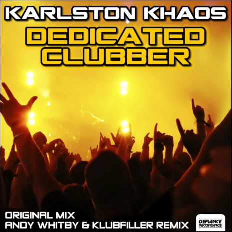 Dedicated Clubber (Andy Whitby & Klubfiller Remix)