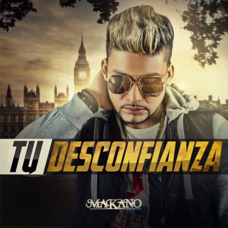 Tu Desconfianza | Boomplay Music