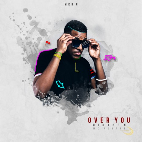 Over You (Main Mix) ft. Roland Richards | Boomplay Music