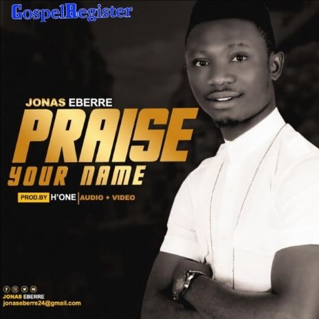 Praise Your Name | Boomplay Music