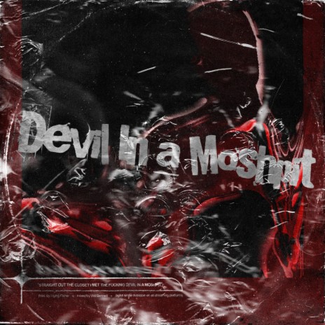 Devil in a Moshpit | Boomplay Music