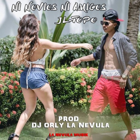 Ni Novios Ni Amigos | Boomplay Music