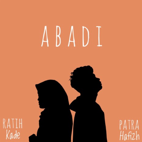 Abadi ft. Ratih Kade | Boomplay Music