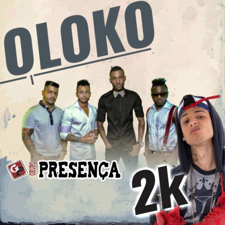 Oloko ft. Mc 2k | Boomplay Music