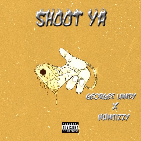Shoot Ya ft. Huntizzy | Boomplay Music