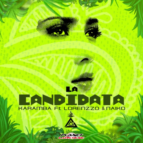 La Candidata (Original Mix) ft. Lorenzzo & Naiko