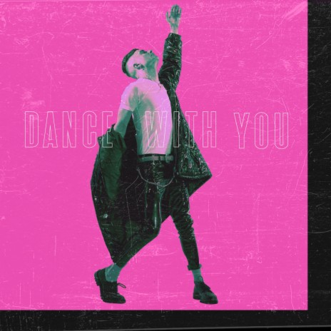 Dance With You | Boomplay Music