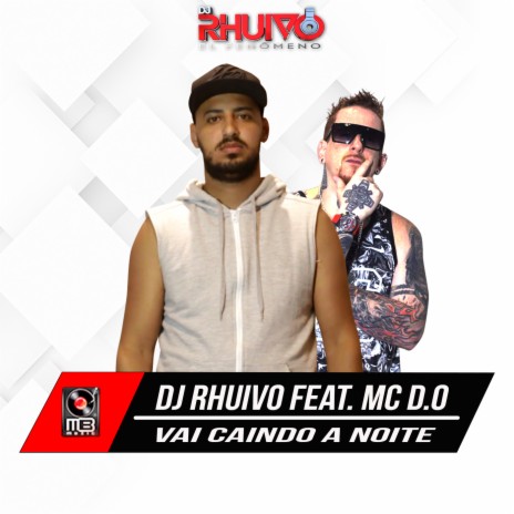 Vai Caindo a Noite ft. Mc D.O | Boomplay Music